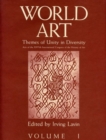 Image for World Art : Themes of Unity in Diversity. Acts of the XXVIth International Congress of the History of Art. 3 Vols.