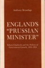Image for England&#39;s &quot;Prussian Minister&quot;
