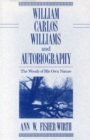 Image for William Carlos Williams and Autobiography
