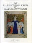 Image for Illuminated Manuscripts of Giangaleazzo Visconti