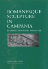 Image for Romanesque Sculpture in Campania : Patrons, Programs, and Style