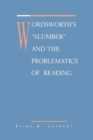 Image for Wordsworth&#39;s Slumber and the Problematics of Reading