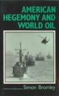 Image for American Hegemony and World Oil