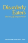 Image for Disorderly Eaters : Texts in Self-Empowerment