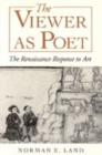 Image for The Viewer as Poet : The Renaissance Response to Art