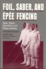 Image for Foil, Saber, and Epee Fencing