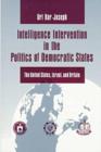 Image for Intelligence Intervention in the Politics of the Democratic States
