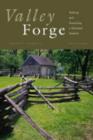 Image for Valley Forge : Making and Remaking a National Symbol