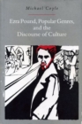 Image for Ezra Pound, Popular Genres, and the Discourse of Culture