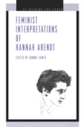Image for Feminist Interpretations of Hannah Arendt
