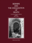 Image for Bernini and the Idealization of Death : The “Blessed Ludovica Albertoni” and the Altieri Chapel