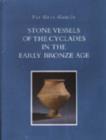 Image for Stone Vessels of the Cyclades in the Early Bronze Age