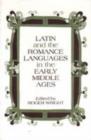 Image for Latin and the Romance Languages in the Early Middle Ages