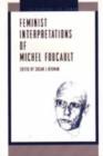 Image for Feminist Interpretations of Michel Foucault