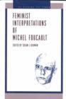 Image for Feminist Interpretations of Michel Foucault
