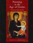 Image for Painting in the Age of Giotto : A Historical Re-evaluation