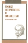 Image for Feminist Interpretations of Immanuel Kant