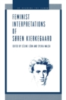 Image for Feminist Interpretations of Søren Kierkegaard