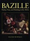 Image for Bazille : Purity, Pose, and Painting in the 1860s