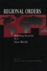 Image for Regional Orders : Building Security in a New World