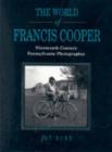 Image for The world of Francis Cooper  : nineteenth-century Pennsylvania photographer