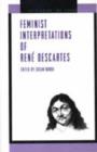 Image for Feminist Interpretations of Rene Descartes