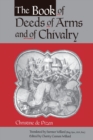 Image for The Book of Deeds of Arms and of Chivalry