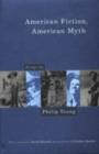 Image for American Fiction, American Myth : Essays by Philip Young