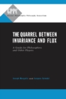 Image for The Quarrel Between Invariance and Flux