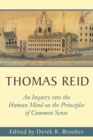 Image for Thomas Reid&#39;s An Inquiry into the Human Mind on the Principles of Common Sense : A Critical Edition