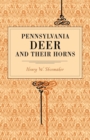 Image for Pennsylvania Deer and Their Horns