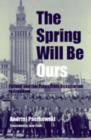 Image for The Spring Will Be Ours