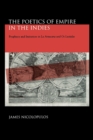 Image for The Poetics of Empire in the Indies