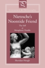 Image for Nietzsche&#39;s Noontide Friend