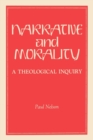 Image for Narrative and Morality : A Theological Inquiry