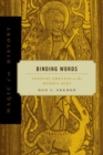 Image for Binding Words : Textual Amulets in the Middle Ages
