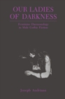 Image for Our Ladies of Darkness