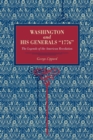Image for Washington and His Generals, &quot;1776&quot; : The Legends of the American Revolution