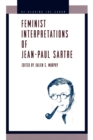 Image for Feminist Interpretations of Jean-Paul Sartre