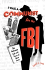 Image for &quot;I Was a Communist for the FBI&quot;