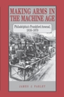 Image for Making Arms in the Machine Age