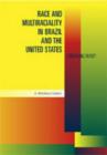 Image for Race and Multiraciality in Brazil and the United States