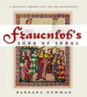 Image for Frauenlob&#39;s Song of songs  : a medieval German poet and his masterpiece