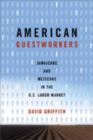 Image for American Guestworkers