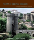 Image for The Art of Medieval Urbanism