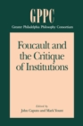 Image for Foucault and the Critique of Institutions