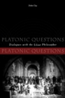 Image for Platonic Questions : Dialogues with the Silent Philosopher