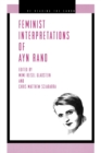 Image for Feminist Interpretations of Ayn Rand