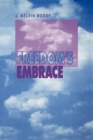 Image for Freedom&#39;s Embrace