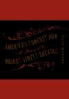 Image for America&#39;s Longest Run : A History of the Walnut Street Theatre
